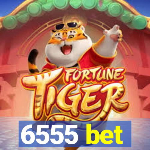 6555 bet